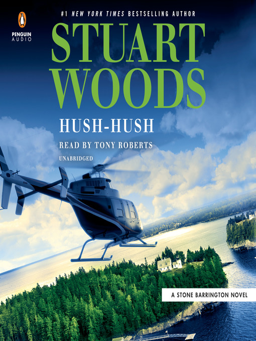 Title details for Hush-Hush by Stuart Woods - Wait list